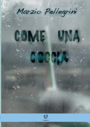 COME UNA GOCCIA