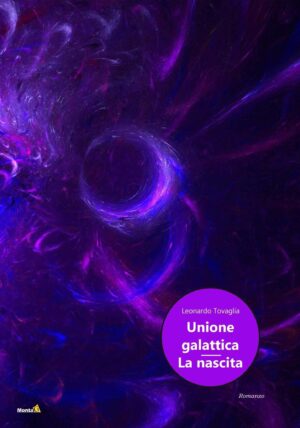 UNIONE GALATTICA LA NASCITA