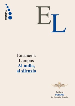 AL NULLA, AL SILENZIO